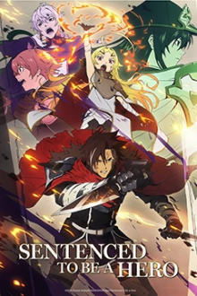 Sentenced to Be a Hero, Cover, HD, Anime Stream, ganze Folge